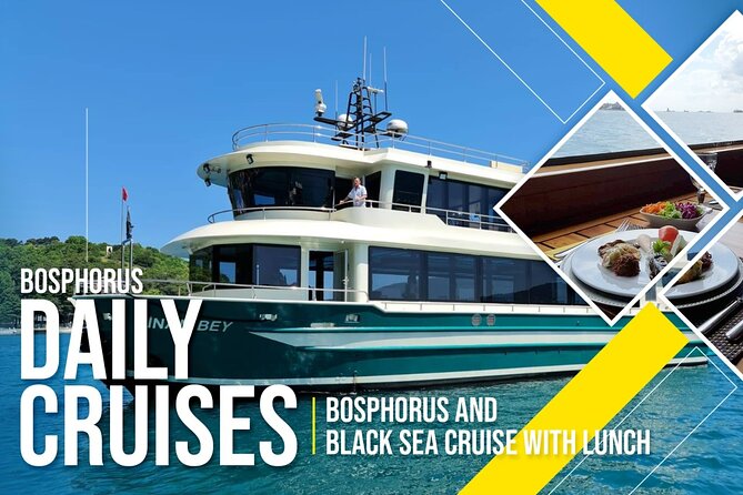 Bosphorus Lunch Cruise Opportunity to Swim in Black Sea in Summer - Lunch and Dining Experience