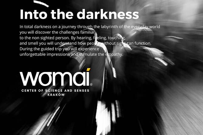 WOMAI Cracow - Into the Darkness Experience - Unique and Immersive Adventure