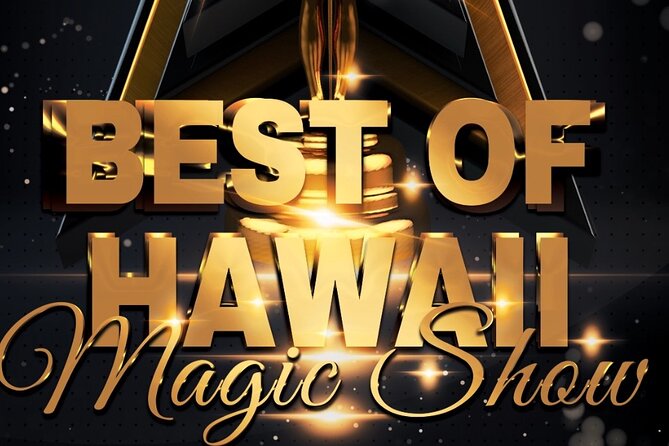 The Magical Mystery Show! at Hilton Waikiki Beach Hotel - Audience Feedback and Ratings