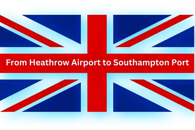 Heathrow Airport to Southampton Port | Private Transfer - Accessibility and Suitability for Different Travelers