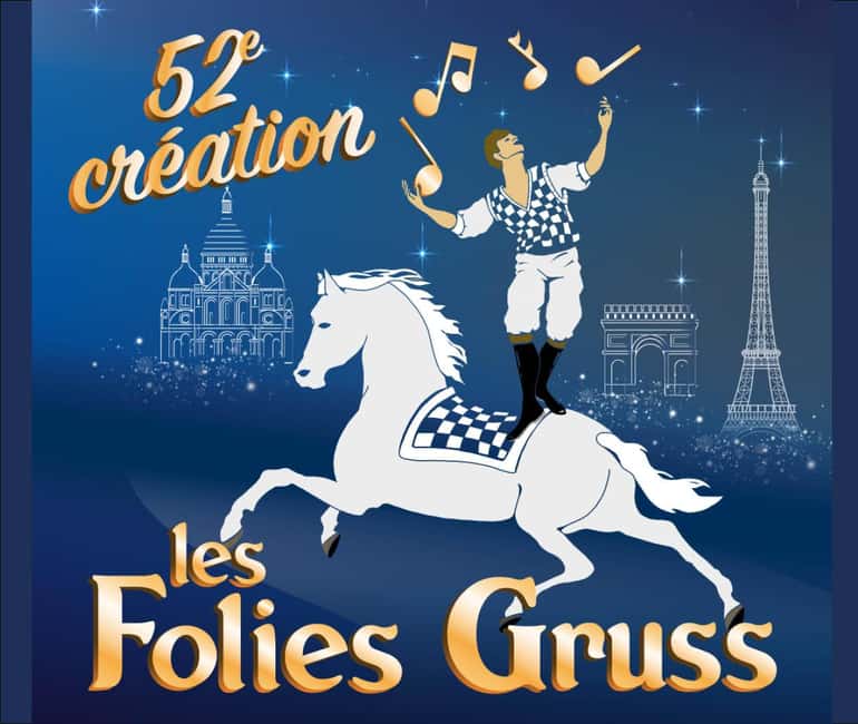 Les Folies Gruss in Paris - the must-see equestrian show - Key Points