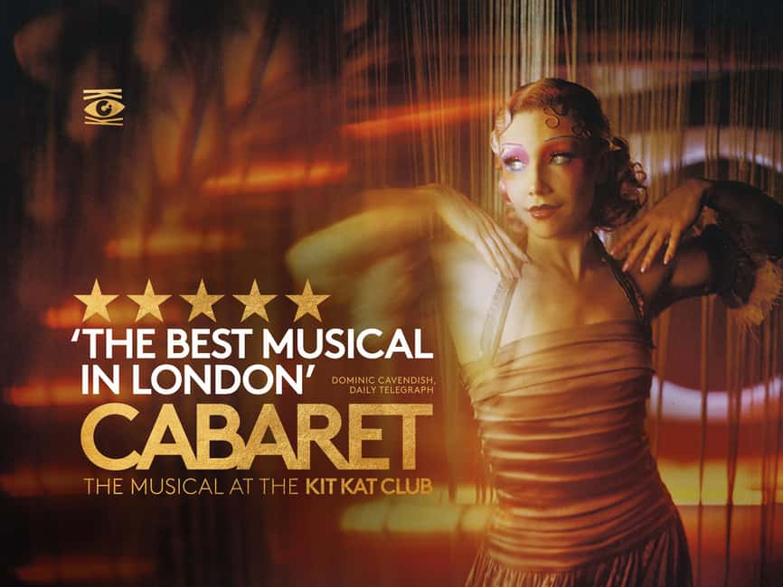 London's West End: Ticket to Cabaret at the Kit Kat Club - The Transformation of the Playhouse Theatre into the Kit Kat Club