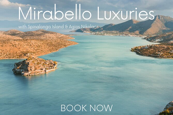 Mirabello Luxuries with Spinalonga & Agios Nikolaos from Elounda - Discover Agios Nikolaos and Mirabello Bay from a Private Perspective