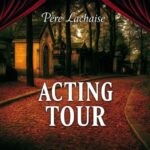 Père-Lachaise : histoires et mystères contés par un comédien - From the Old Entrance to the New: The Tour’s Route and Flow