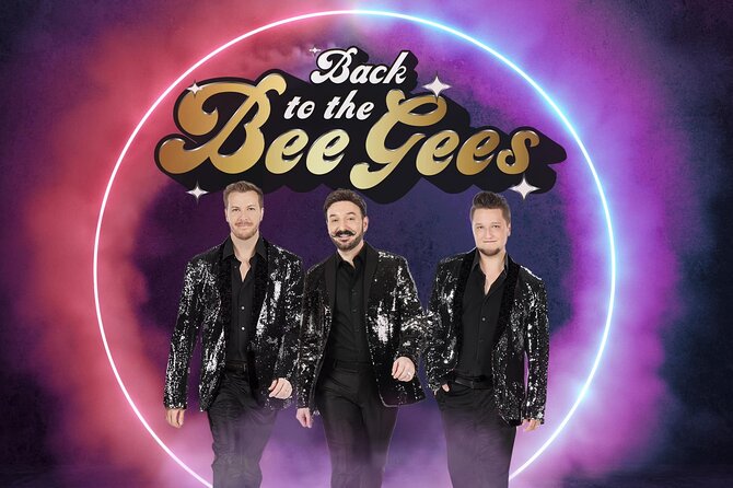 Back to the Bee Gees - The Perfect Night Out for Bee Gees Fans in Branson