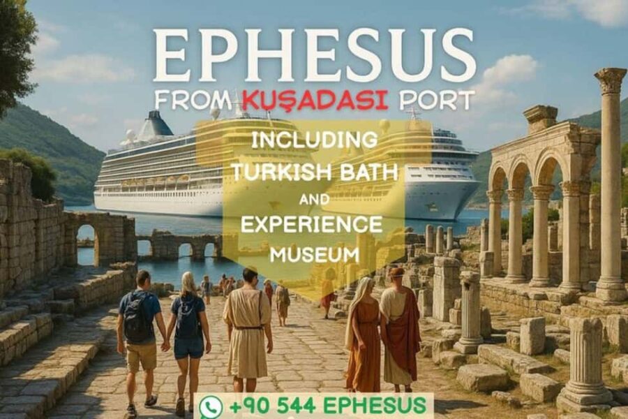 Ephesus & Turkish Bath Tour + Free Experience Museum Visit - Convenient Pickup and Drop-off at Kusadasi Port