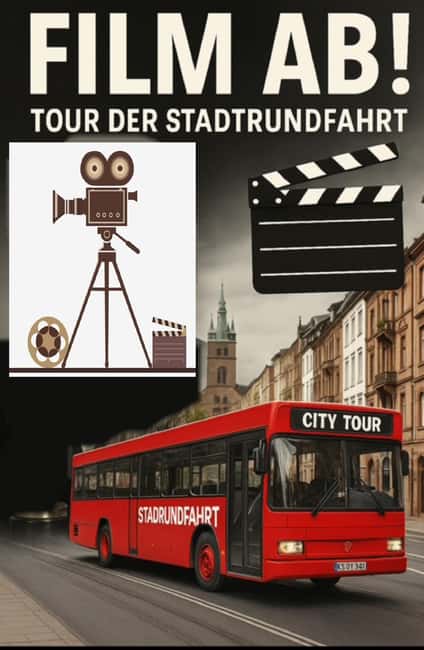 Kassel as a film city bus tour: "Lights, camera, action!" - Highlights of Kassel’s Filming Locations from Past and Present