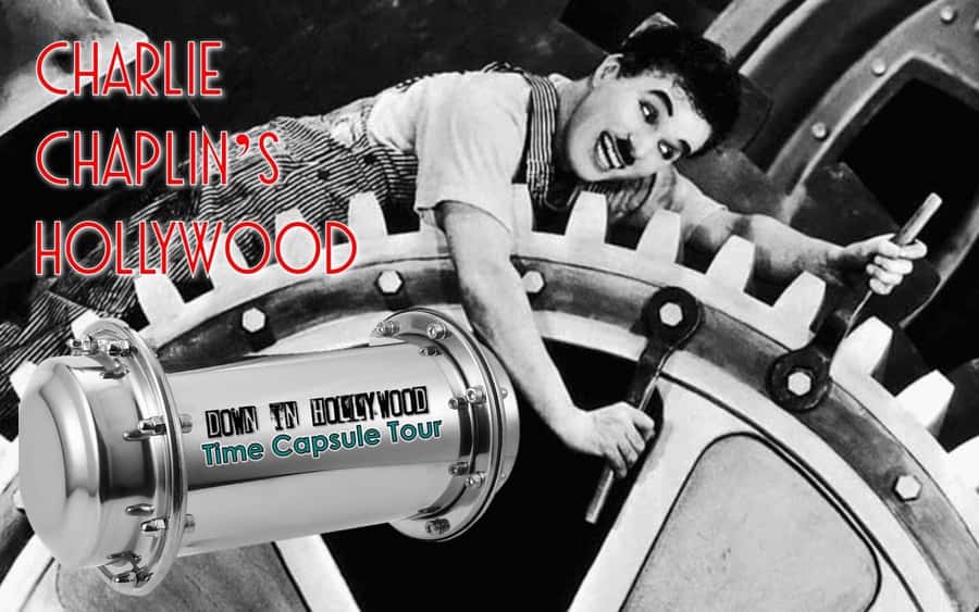 Los Angeles: Charlie Chaplin's Hollywood Time Capsule Tour - Discover the Filming Locations of Charlie Chaplin’s Best Movies