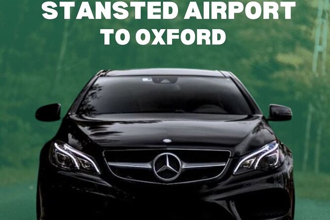 Stansted Airport To Oxford Private Transfer - From Stansted Airport to Oxford: Meeting and Pickup Details